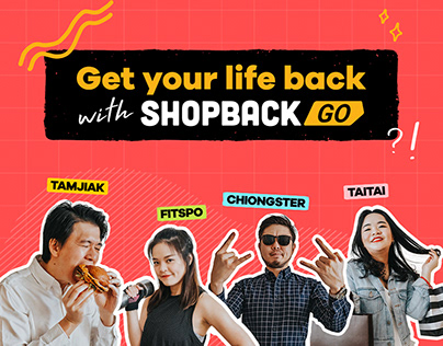 Get Your Life Back Marketing Campaign — ShopBack