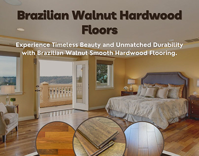 Brazilian Walnut Hardwood Floors Can Elevate Any Space