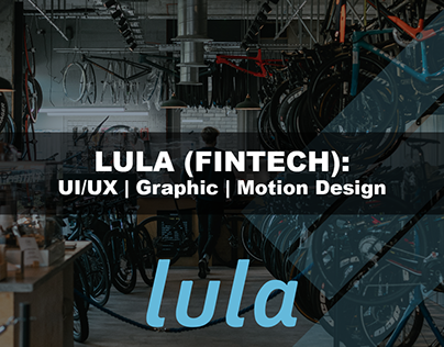 LULA (FINTECH): Graphic & Motion Design