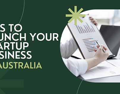 Tips to Launch Your Startup Business in Australia