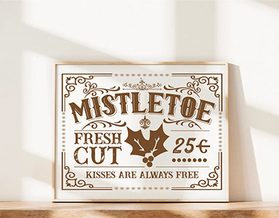 Mistletoe Fresh Cut 25c Kisses Are Always Free-01
