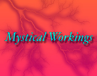 Mystical Workings
