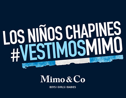 Campaña Los Niños Chapines #VestimosMimo - Mimo&Co GT