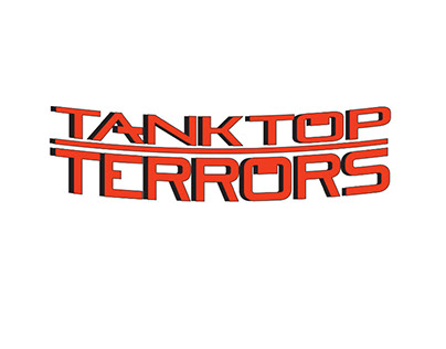 Tank Top Terrors
