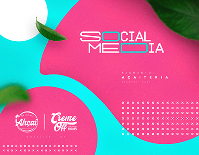 Social Media - Ahçaí & Creme Off - Brasília - DF