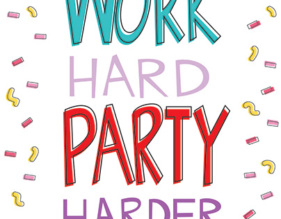 Work Hard, Party Harder