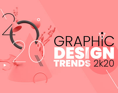 Graphic Design Trends 2020 Guide