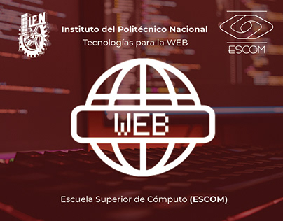 Tecnologías para la web (ESCOM) IPN