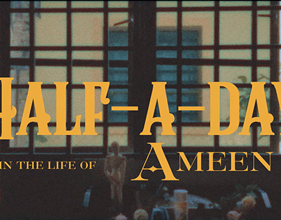 Half-A-Day in the Life of Ameen