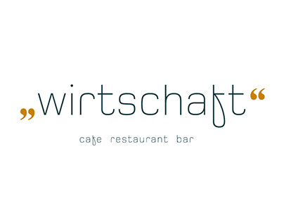 „wirtschaft“ Cafe Restaurant Bar - Corporate Design