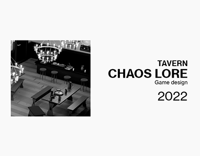 CHAOS LORE · TAVERN · 2022