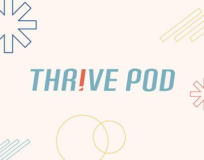 Thrive Pod