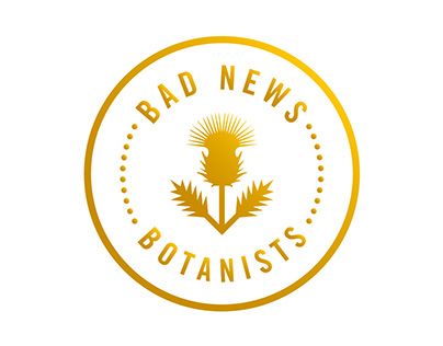 Bad News Botanists