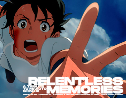 「relentless memories | Shinkai's tribute」