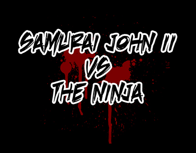 Samurai John II vs The Ninja