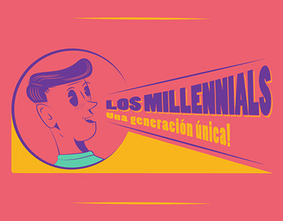 Los millennials, proyecto personal ilustrativo