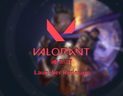 Valorant Riot Launcher Redesign