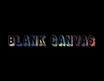 Blank Canvas / Experimental Film