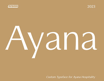 Ayana Custom Typeface