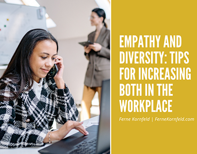 Empathy and Diversity: Tips for Increasing Both
