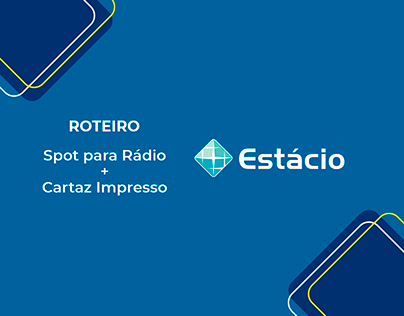 Estácio Doca - Roteiro (spot para rádio + cartaz)