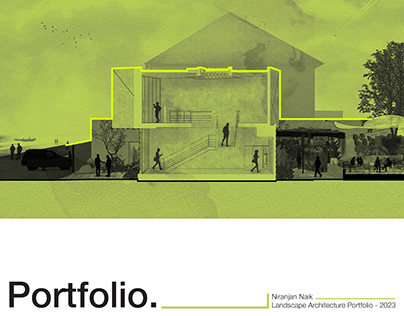 Landscape Architecture Portfolio / Niranjan Naik / 2023