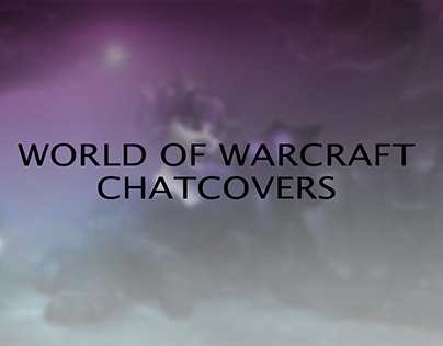 World of Warcraft Chatcovers/Chatblocks