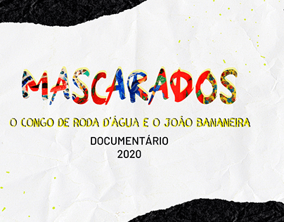 Documentário "Mascarados"