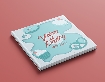 Visions of Pastry- Cookbook Design