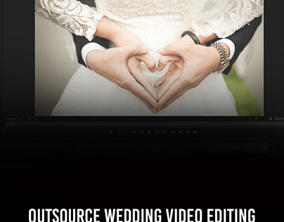 Outsource Wedding Video Editing
