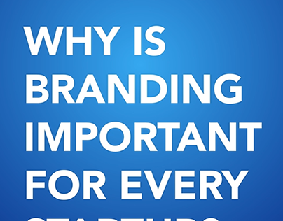 Why Branding is Important for Every Startup?