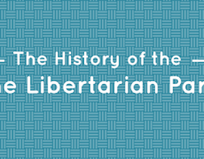 The History of the Libertarian Party