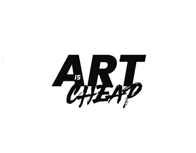 ART IS CHEAP