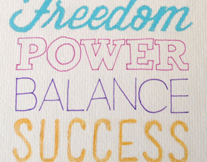 Freedom, Power, Balance, Success