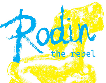 Rodin the Rebel
