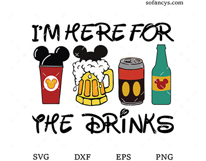 I’m Here For The Drinks SVG DXF EPS PNG Cut Files