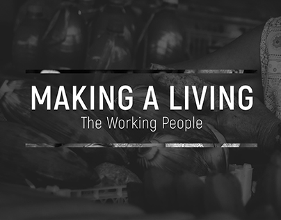Making a Living; The Working People