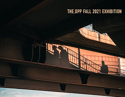 The.DPP Fall 2021 Exhibition