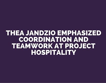 Thea Jandzio Emphasized Coordination and Teamwork