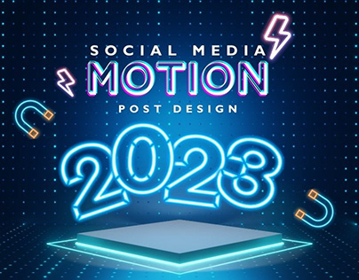 2023 Social Motion Post Design