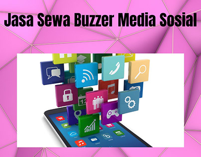 Jasa Sewa Buzzer Media Sosial SPESIALIS, 081993972946