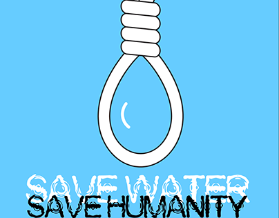 SAVE WATER SAVE HUMANITY