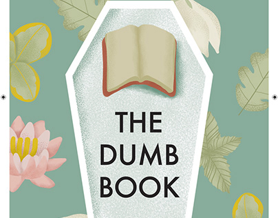 THE DUMB BOOK BOOKLET ILLUSTRATED BY ME