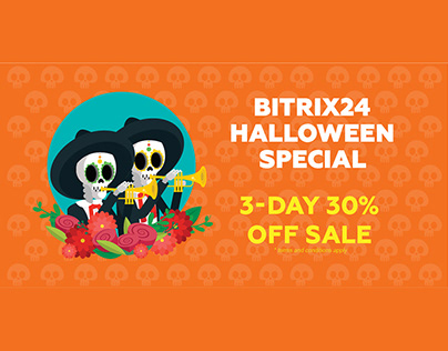 Bitrix24 Halloween Special - 3-Day 30% Off Sale