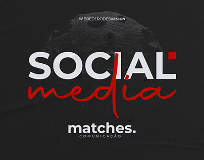 Social Media - Matches Comunicação