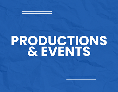 Productions & Events