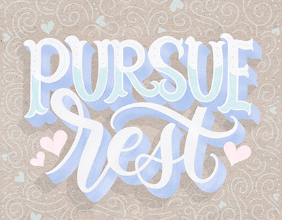 Pursue Rest