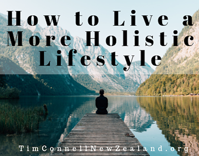 How to Live a More Holistic Lifestyle