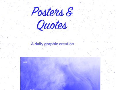 Posters & Quotes - A daily graphic creation.