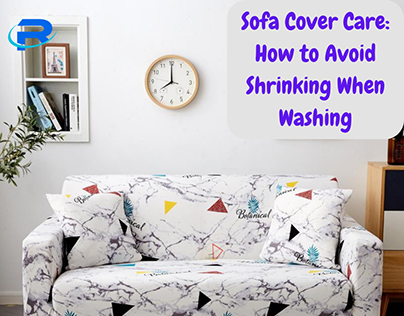 How to Wash Sofa Covers Without Shrinking Them